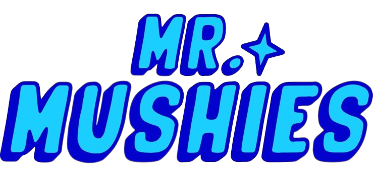 MR MUSHIES